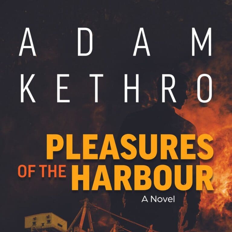 Adam Kethro Pleasures of the Harbour