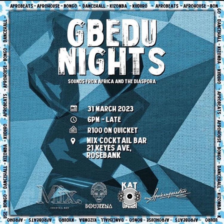 GBEDU Nights at Mix Cocktail Bar