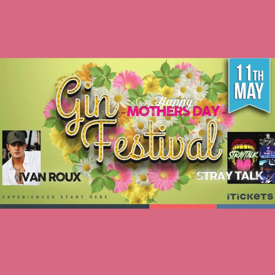 Mother's Day Gin Festival