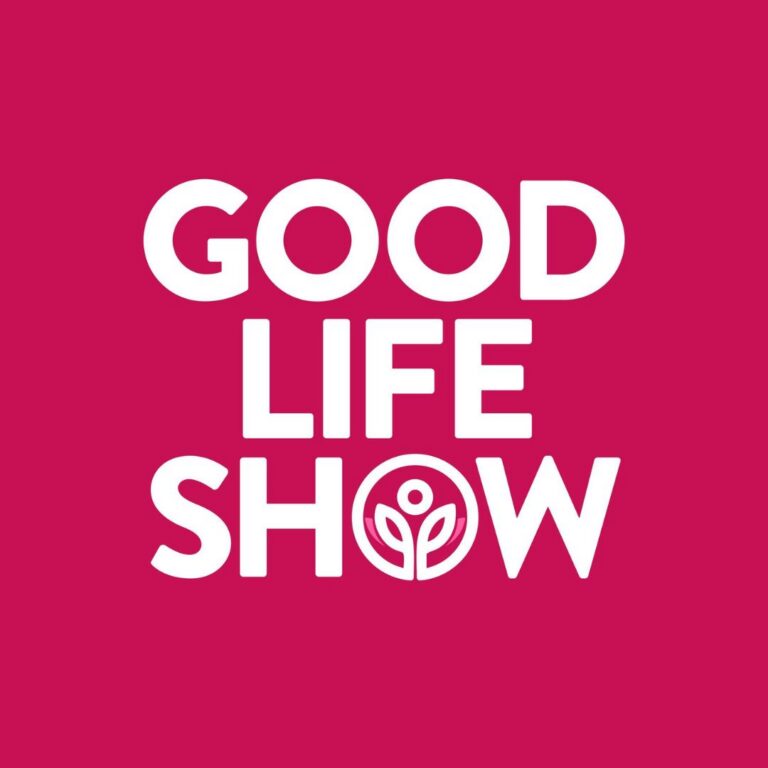 Good Life Show 2026