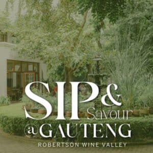 Sip & Savour Gauteng